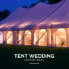 Wedding Tent Lighting Ideas